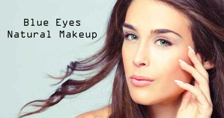 Natural Makeup For Blue Eyes In 7 Simple Steps Shopnik