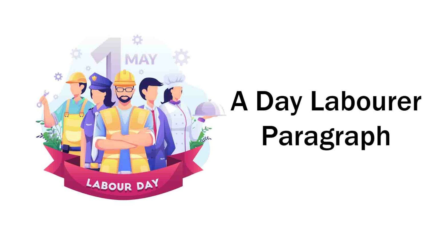 a day labourer essay 500 words