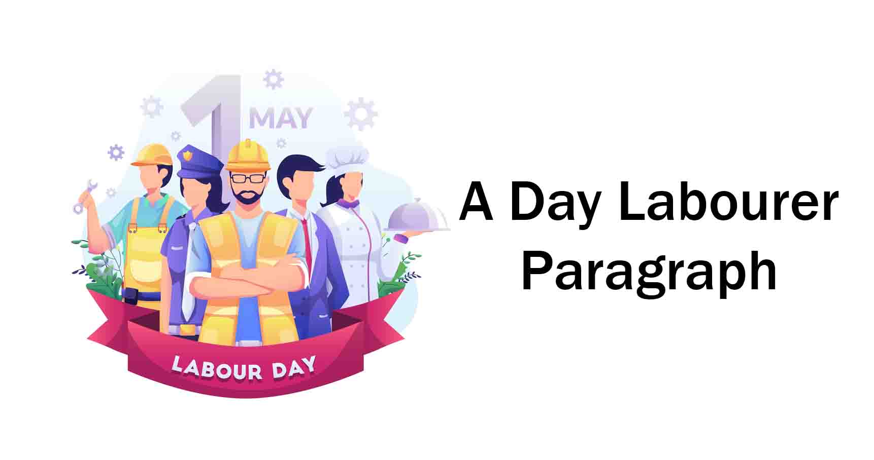 a day labourer paragraph