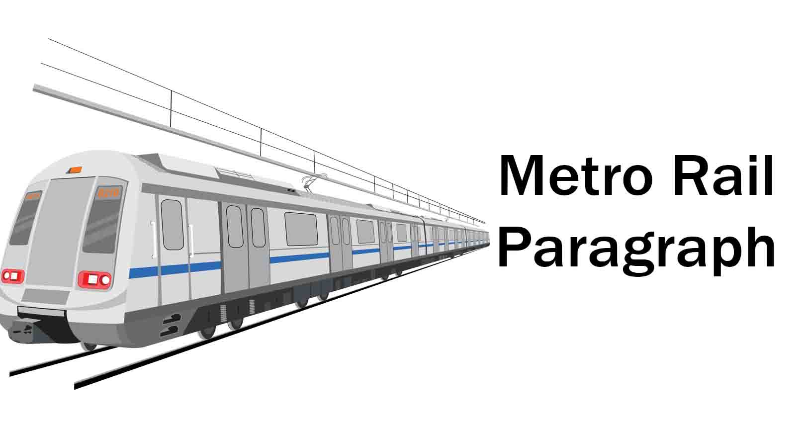 metro rail paragraph