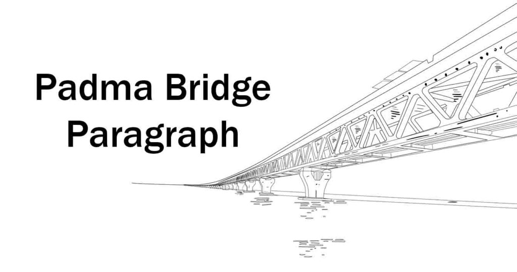 padma bridge essay 250 words