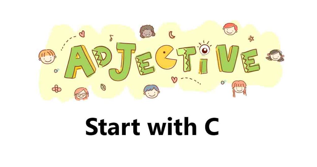 70-adjectives-starting-with-c-meaning-and-example-shopnik